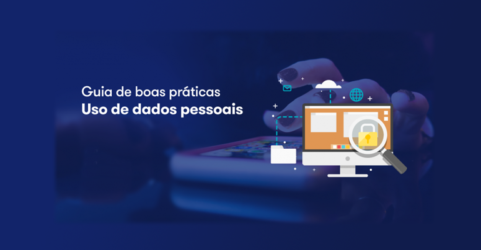 Guia de Boas Práticas – Lei Geral de Proteção de Dados (LGPD)
