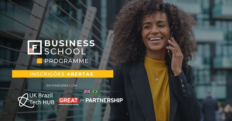 Abertas inscrições para a 2ª turma da Future Females Business School, iniciativa do governo britânico que apoiará empreendedoras de tecnologia no Brasil