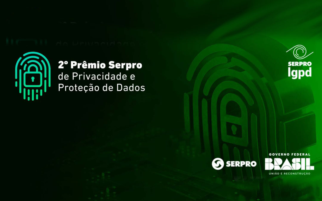 Vem aí a segunda edição do Prêmio Serpro de Privacidade e Proteção de Dados