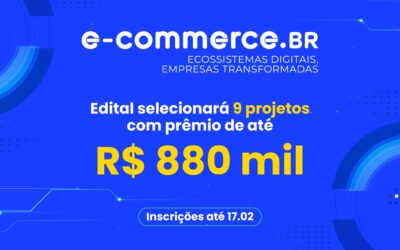 E-commerce.BR: edital destina R$ 4,92 milhões para impulsionar vendas on-line nas regiões N, NE e CO