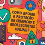 Redes Cordiais e ITS Rio lançam guia para proteção de crianças e adolescentes online