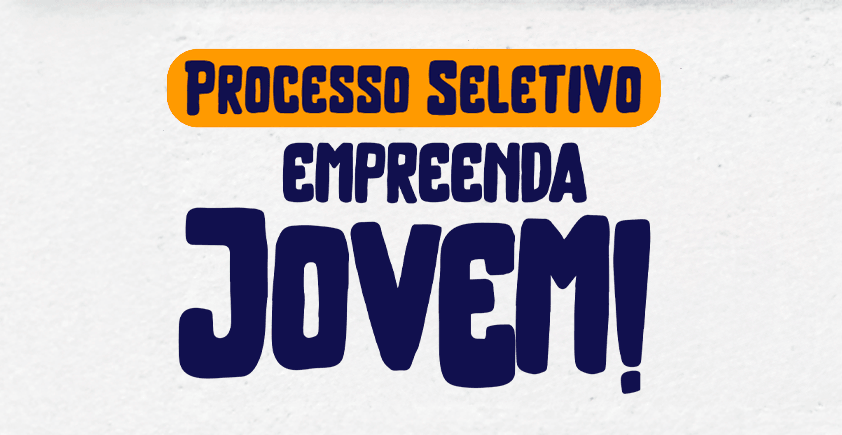 Empreenda Jovem prorroga inscrições até o dia 07 de outubro para capacitar 100 jovens
