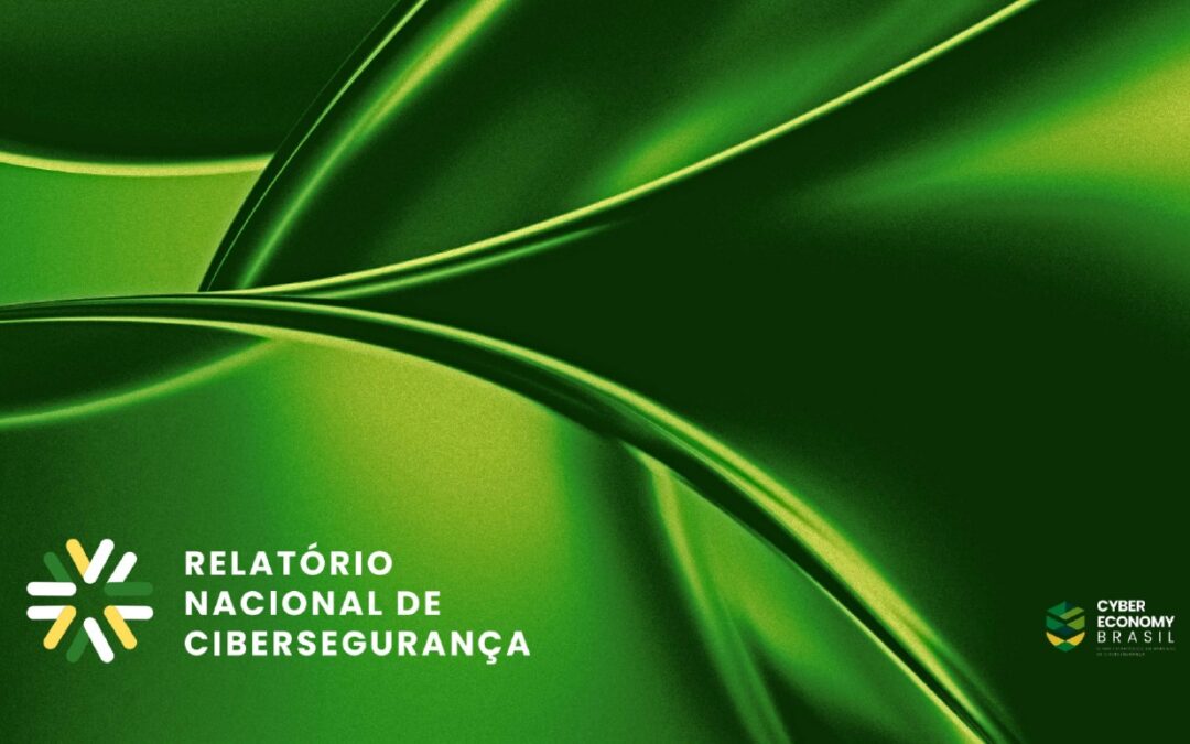 Cyber Economy Brasil lança relatório que define a segurança como catalisador de negócios e revela déficit de governança nas empresas